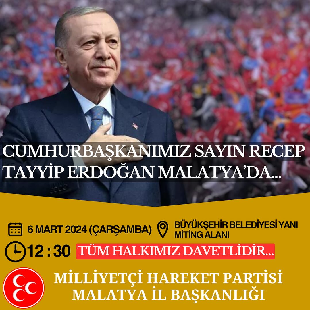 MHP Genel Başkanı ve Cumhurbaşkanı Malatya'ya yapacakları ziyaret için çağrı yaptı.