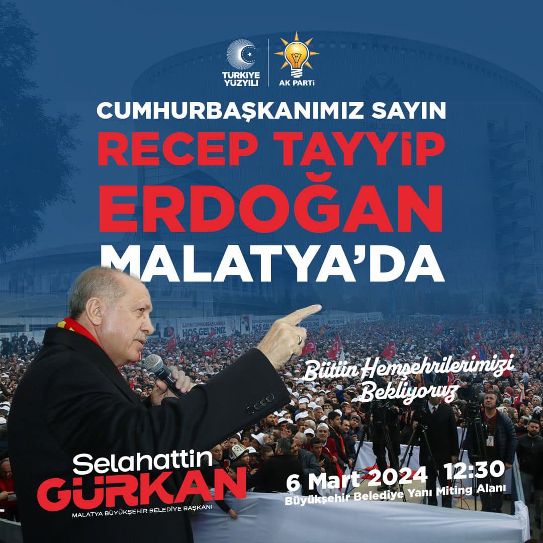 Cumhurbaşkanı Erdoğan, Malatya'da Büyük Bir Miting Gerçekleştirecek