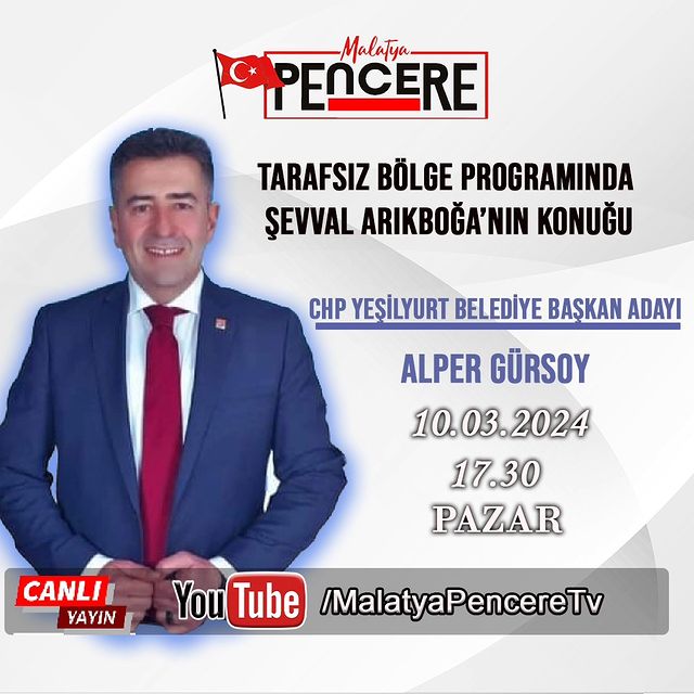 Yeşilyurt Belediye Başkan Adayı Alper Gürsoy, televizyon programına konuk olacak