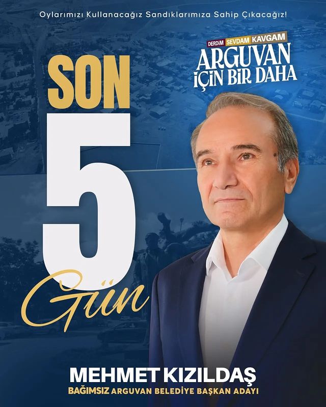 Arguvan Belediye Başkanlığı için bağımsız aday Mehmet Kızıldaş, seçimlere son günlerde halkın desteğini artırmaya odaklanıyor.